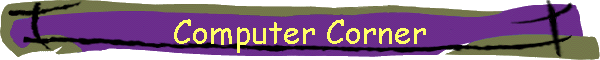 Computer Corner
