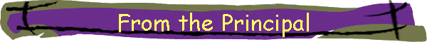 From the Principal